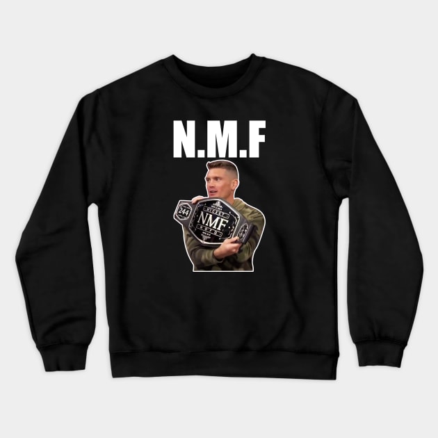 Stephen ''Wonderboy'' Thompson N.M.F Crewneck Sweatshirt by MMAMerch